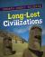 Long-Lost Civilizations