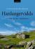 Hardangervidda : turer, hytter og historie