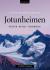 Jotunheimen : turer, hytter og historie