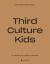 Third culture kids : å vokse opp mellom kulturer