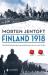 Finland 1918 : den finske borgerkrigen og nordmennene som var vitne til den