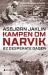 Kampen om Narvik : 62 desperate dager