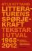 Litteraturens spørjekraft : tekstar i utval (1968–2012)