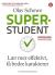 Superstudent : lær mer effektivt, få bedre karakterer