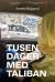 Tusen dager med Taliban