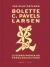 Bolette C. Pavels Larsen : litterær pioner og føregangskvinne