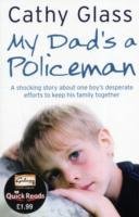 My dad's a policeman