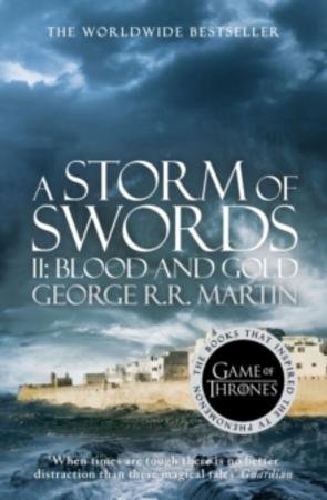 A storm of swords (II) : Blood and gold