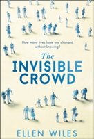 The invisible crowd