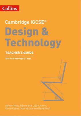 Cambridge igcse (r) design and technology teacher's guide