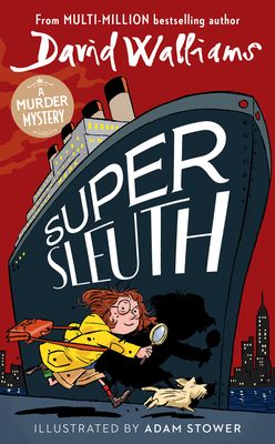 Super sleuth : a murder mystery