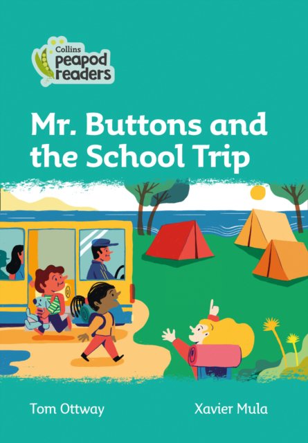 Level 3 - mr. buttons and the school trip