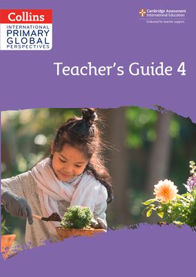 Cambridge primary global perspectives teacher's guide: stage 4