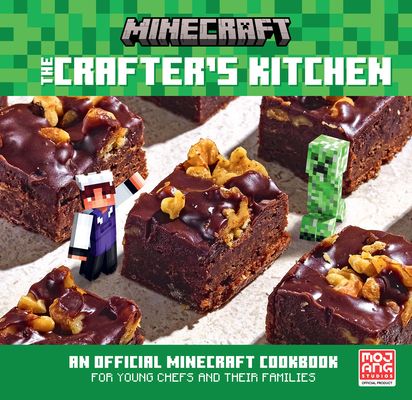 The crafter's kitchen : an official Minecraft cookbook for young chefs and their families