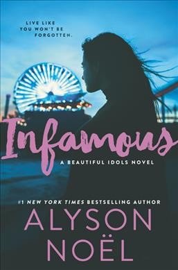 Infamous : a beautiful idols novel