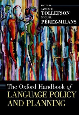 Oxford handbook of language policy and planning