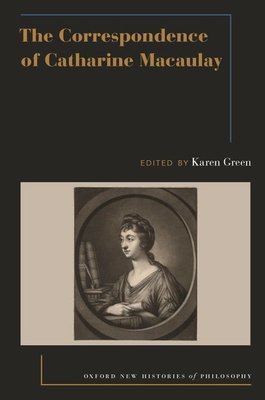 The correspondence of Catharine Macaulay