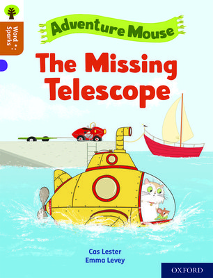 Oxford reading tree word sparks: level 8: the missing telescope