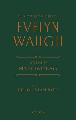 Complete works of evelyn waugh: ninety-two days