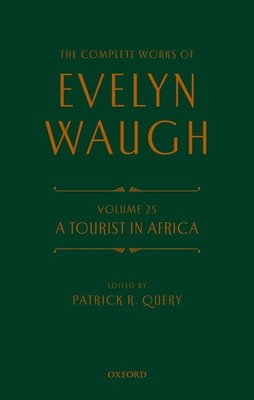 Complete works of evelyn waugh: a tourist in africa