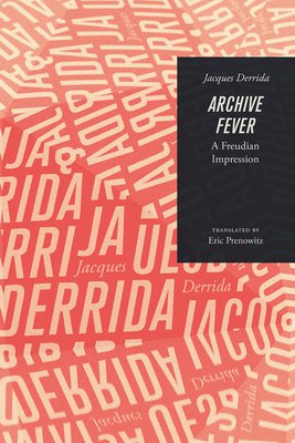 Archive fever : a Freudian impression