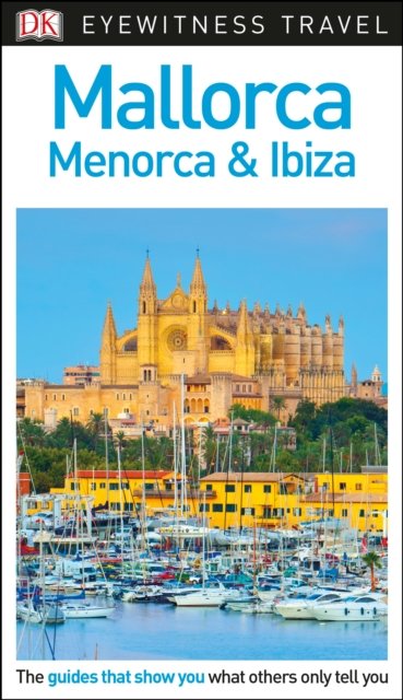 Mallorca, Menorca & Ibiza