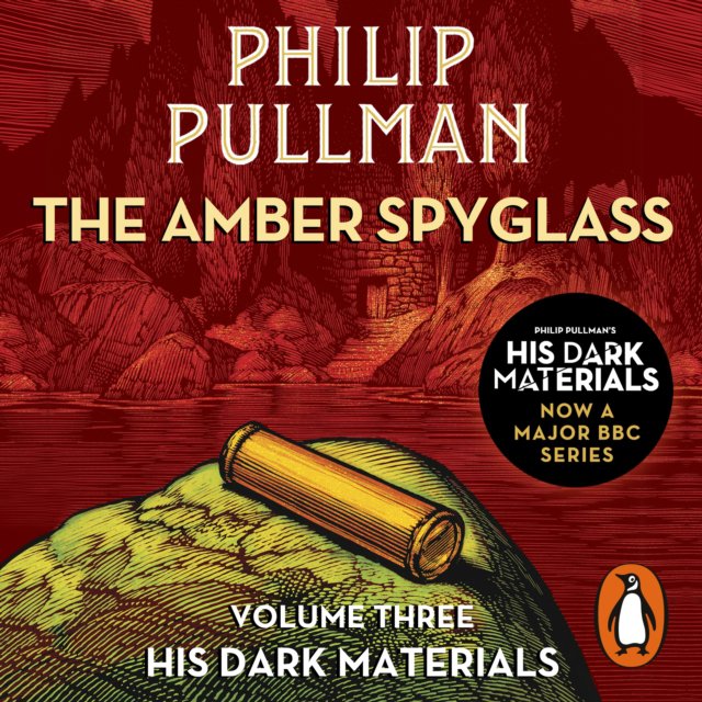 Amber spyglass: his dark materials 3