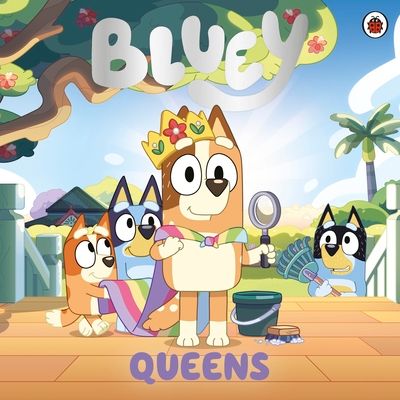 Bluey: queens