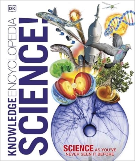 Knowledge encyclopedia science, 2nd edition