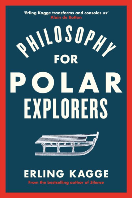 Philosophy of an explorer
