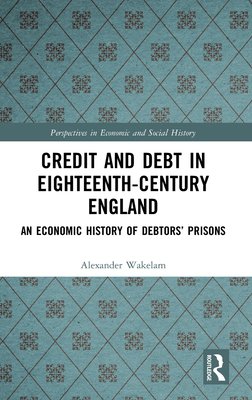 Credit and debt in eighteenth century england