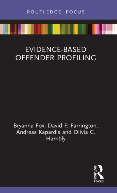 Evidence-based offender profiling