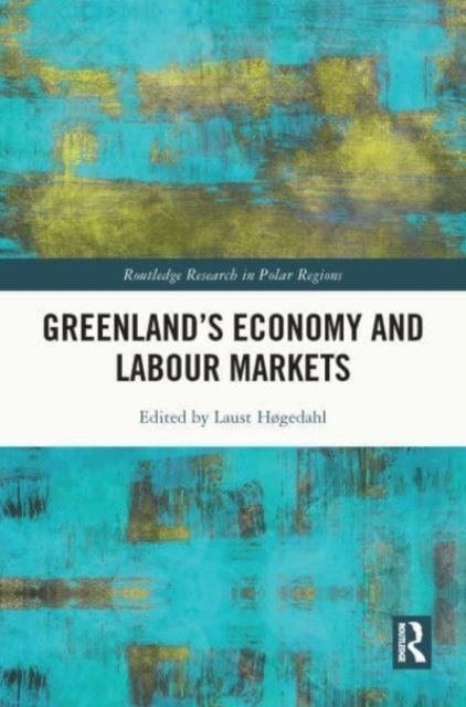 Greenland's economy and labour markets