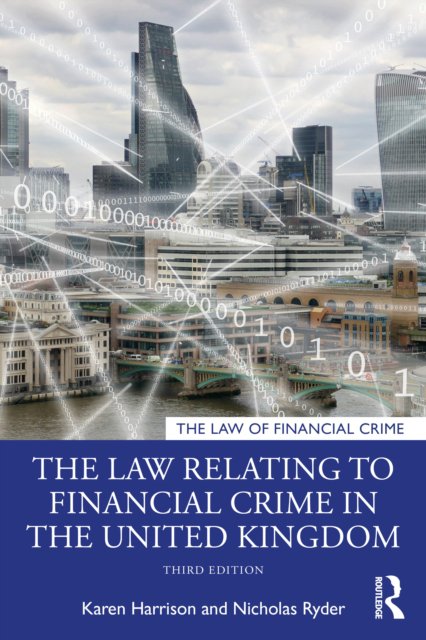 Law relating to financial crime in the united kingdom