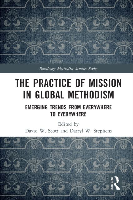 Practice of mission in global methodism