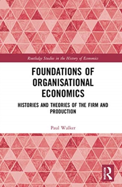 Foundations of organisational economics