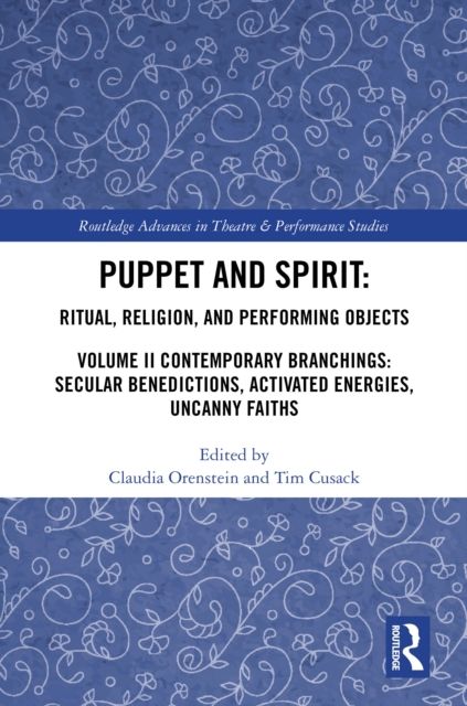 Puppet and spirit: ritual, religion, and performing objects