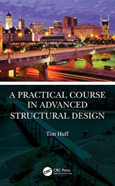 Practical course in advanced structural design