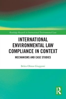 International environmental law compliance in context