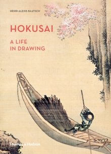 Hokusai : a life in drawing