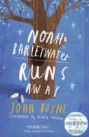 Noah Barleywater runs away : a faiyrtale
