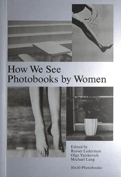 How we see : photobooks by women