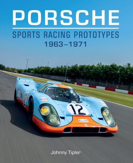 Porsche sports racing prototypes 1963â€“1971