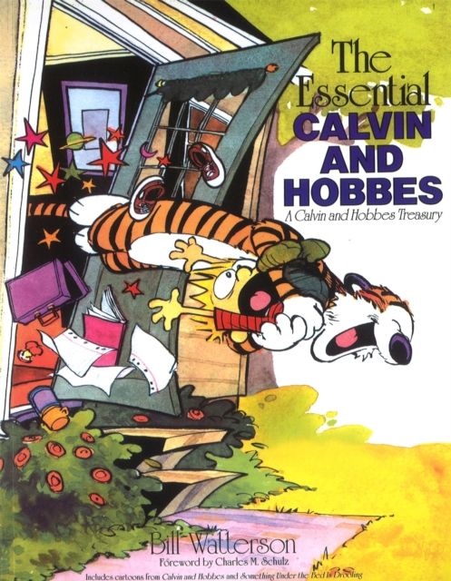 The essential Calvin and Hobbes : a Calvin and Hobbes treasury