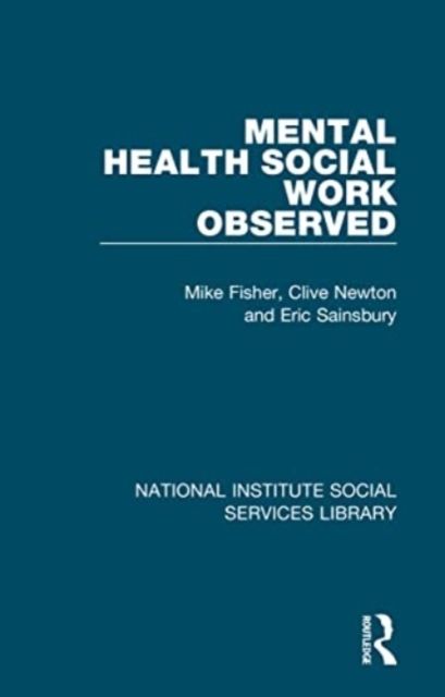 Mental health social work observed