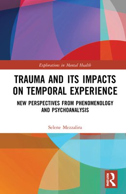 Trauma and its impacts on temporal experience