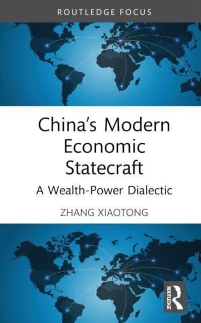 Chinaâ€™s modern economic statecraft