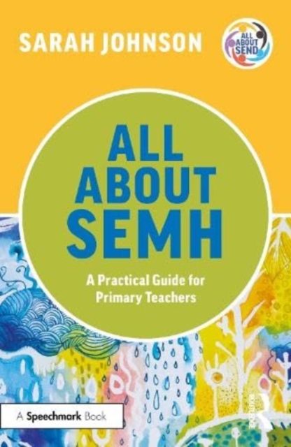 All about semh: a practical guide for primary teachers