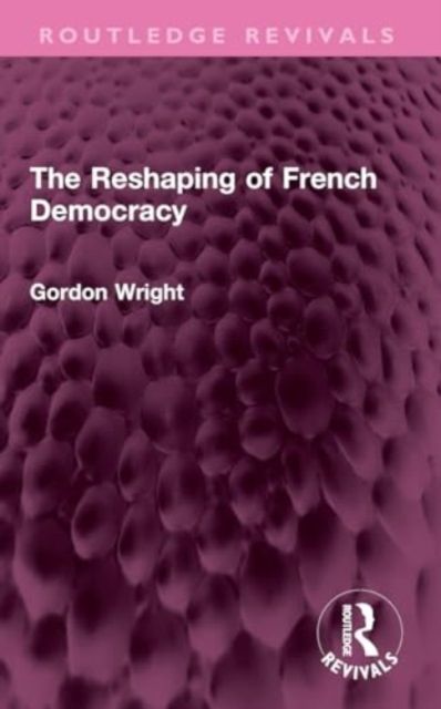 Reshaping of french democracy