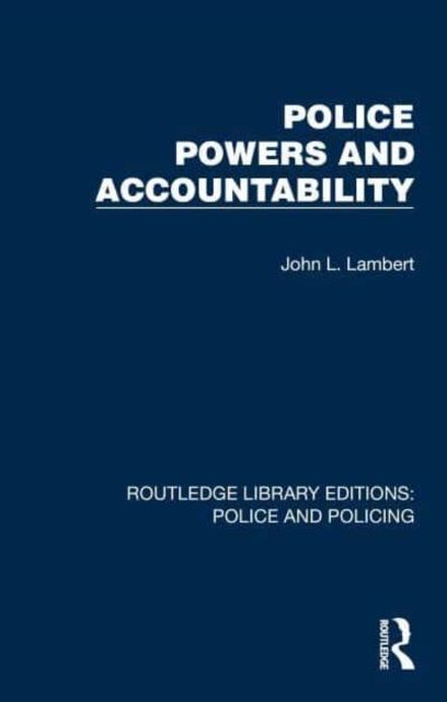 Police powers and accountability